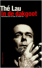 Thé Lau - In De Dakgoot (2006)